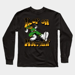 keep morphin Long Sleeve T-Shirt